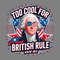 Too-Cool-For-British-Rule-4th-Of-July-PNG-3105241051.png