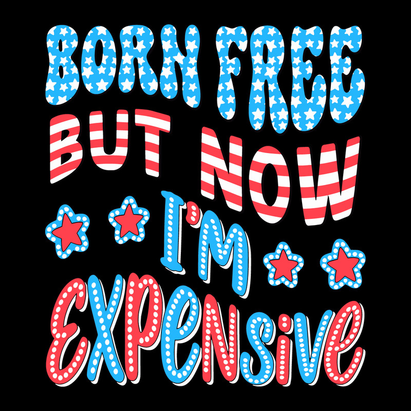 Born-Free-But-Now-Im-Expensive-SVG-Digital-Download-Files-2106241044.png