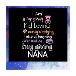 i am a toy giving svg, nana svg, mothers day svg, mom svg, nana svg, mimi svg, files for silhouette, files for cricut, s