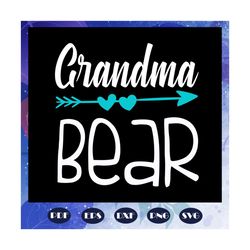 grandma bear, protecting wildlife, protecting bear, bear svg, bear lover, auntie llama svg, gift for auntie, auntie shir