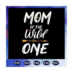 mom of the wild love one svg, grandma svg, blessed mimi svg, mother day svg, mother day gift, mother svg, nana svg, gran