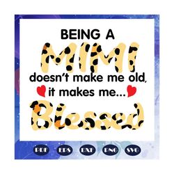 happy mothers day svg, grandma svg, blessed mimi svg,mother day svg, mother day gift, mother svg, nana svg, grandma svg,