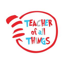 teacher of all things svg, dr seuss svg, dr seuss book, dr seuss vector, dr seuss teacher, seuss svg, seuss book svg, ca