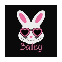 bailey easter svg, easter svg, trending svg, rabbit svg, bunny rabbit svg, bailey svg, pink bunny svg, bunny sunglasses