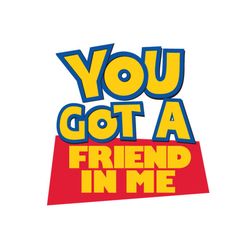 you got a friend in me toy story svg, disney svg, toy story svg, toy story quotes, toy story friend, toy story fans, toy