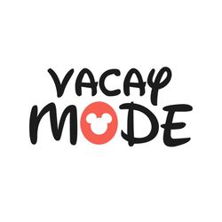 vacay mickey mode svg, disney svg, vacay mode svg, mickey svg, mickey vacay svg, disney vacation svg, disney trip svg, w