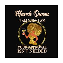 black girl birthday march queen i am who i am svg