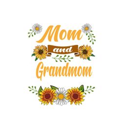 i have two titles mom and grandmom and i rock them both, png files for silhouette, files for cricut, png instant downloa