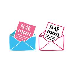 dear mom svg, mothers day svg, mother day svg for silhouette, files for cricut, svg, dxf, eps, png instant download