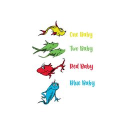 one baby two baby red baby blue baby svg, dr seuss svg, fish svg, baby svg, cat in the hat svg, dr seuss gifts, dr seuss