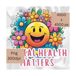 Mental health matters png printable, retro flowers happy face, hippie colors, bright colours, well-being, wellness, kind