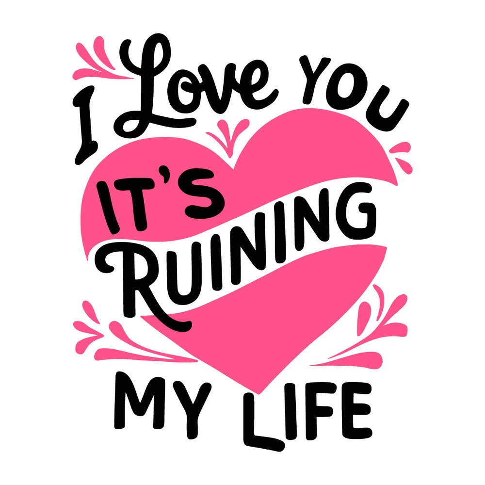 I-Love-You-It-Running-My-Life-Svg-Digital-Download-3005242023.png