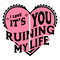 Heart-I-Love-You-Its-Runing-My-Life-Svg-Digital-3005242024.png