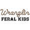 Wrangling-Husband-Kids-Feral-Png-Digital-Download-Files-2905242024.png