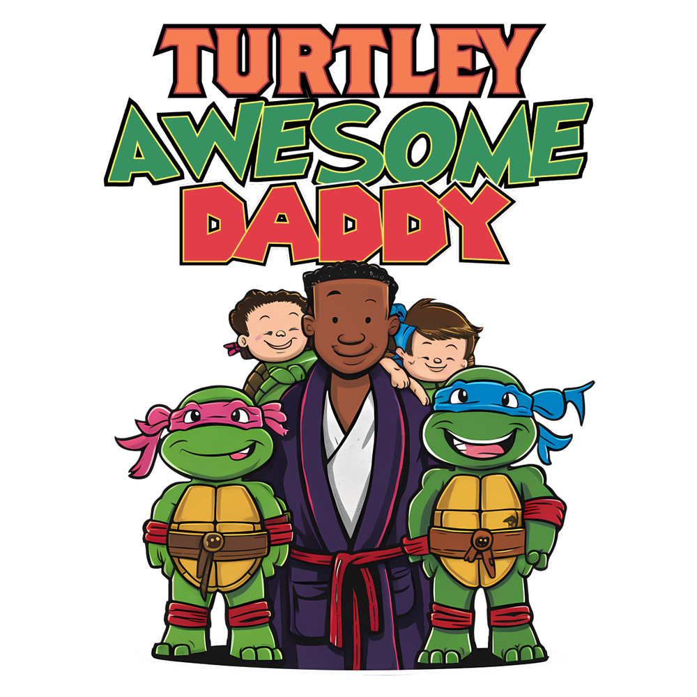 Dad-Life-Turtley-Awesome-Daddy-PNG-Digital-Download-Files-3105241071.png