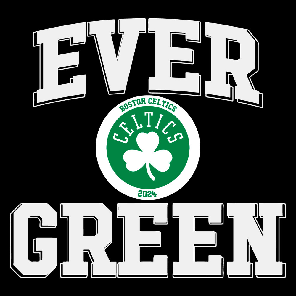 Ever-Green-Boston-Celtics-2024-Basketball-Svg-2405242012.png