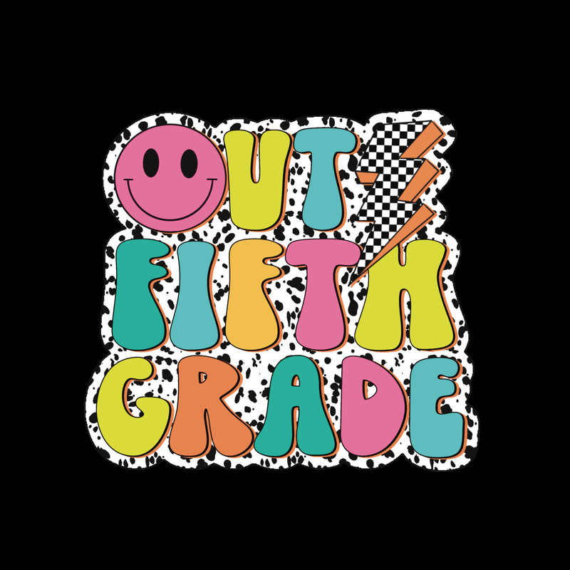 Out-Fifth-Grade-Out-Of-School-PNG-Digital-Download-Files-P2304241139.png