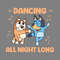 Bluey-Bingo-Dancing-All-Night-Long-SVG-Digital-Download-Files-2603241022.png
