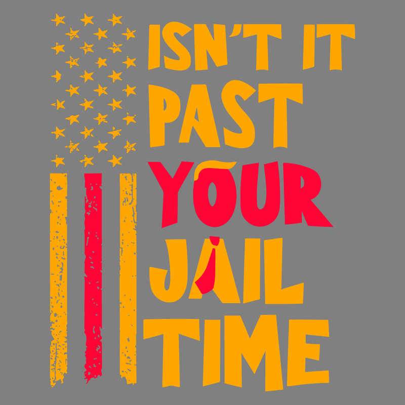 USA-Flag-Isnt-It-Past-Your-Jail-Time-SVG-2203241042.png