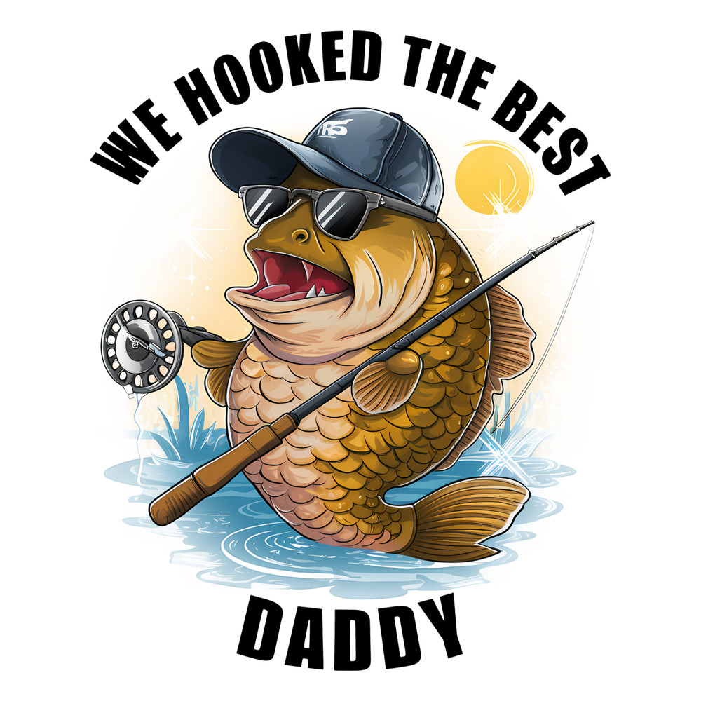 We-Hooked-The-Best-Daddy-PNG-Digital-Download-Files-2005241054.png
