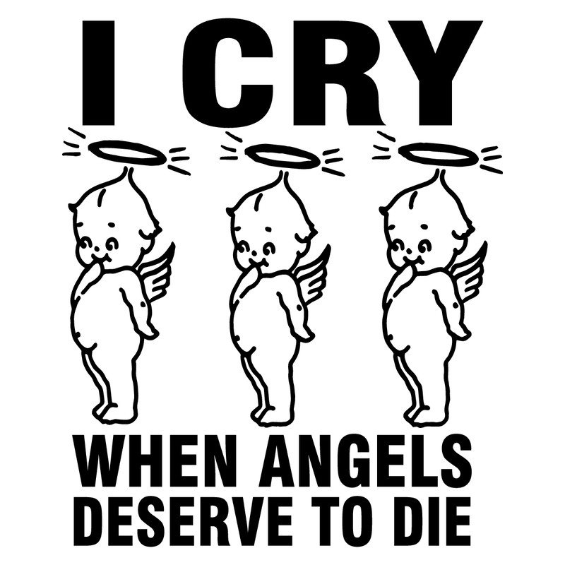 I-Cry-When-Angels-Deserve-To-Die-SVG-Digital-Download-1904241039.png