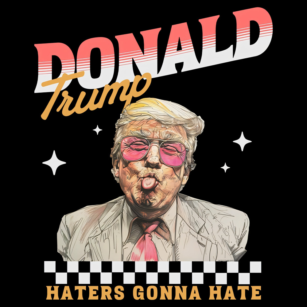 Funny-Haters-Gonna-Hate-Donald-Trump-PNG-0506241053.png