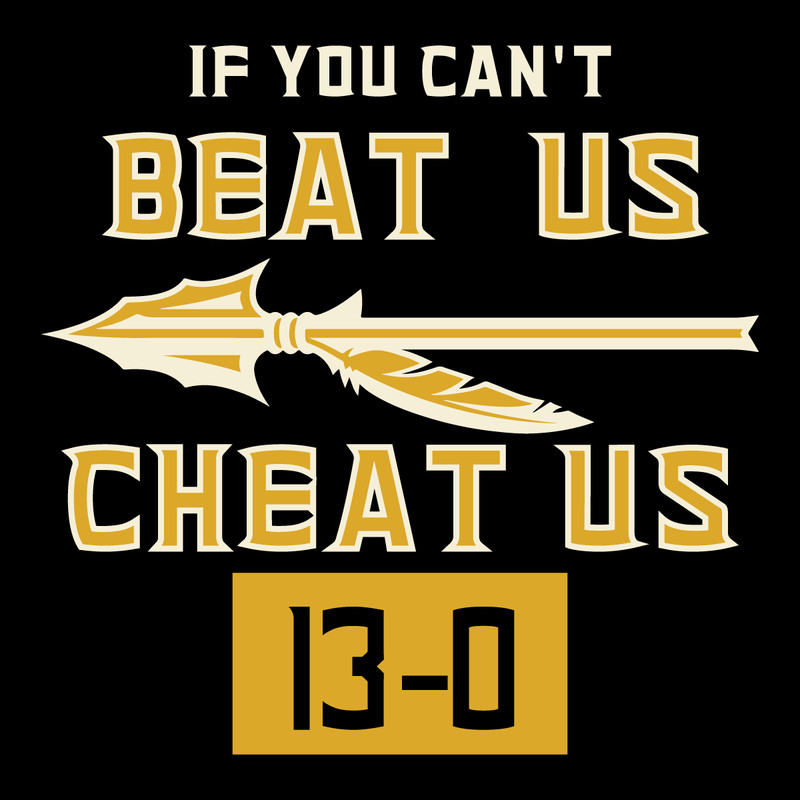 If-You-Cant-Beat-Us-Cheat-Us-Florida-State-Seminoles-0912232002.png