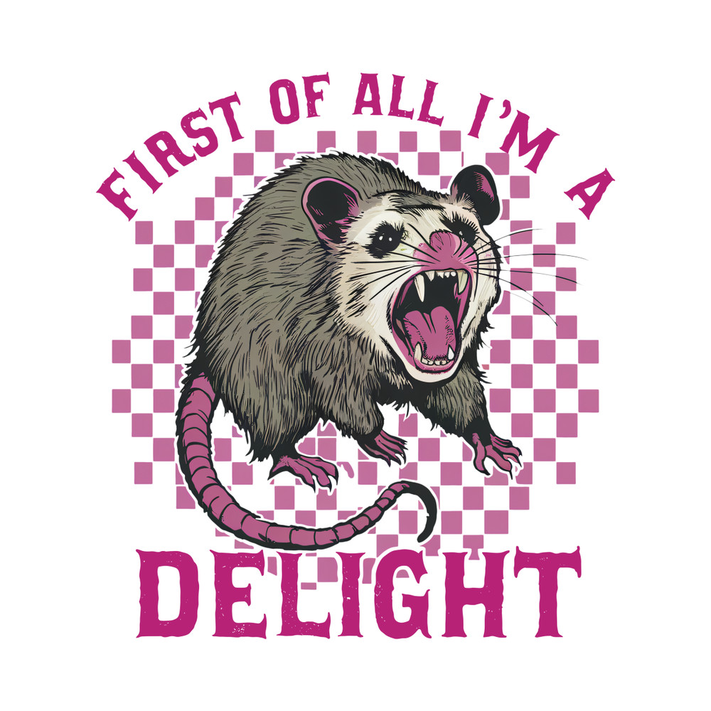 Checkered-Possum-First-Of-All-Im-A-Delight-SVG-0406241036.png