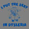 Retro-I-Put-The-Sexy-In-Dyslexia-SVG-Digital-Download-2703241062.png