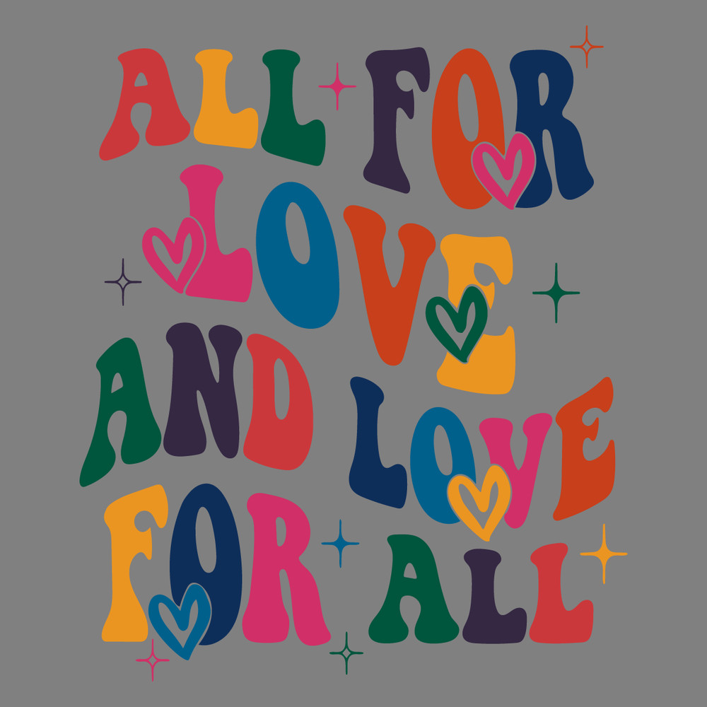 All-For-Love-And-Love-For-All-Pride-Ally-Era-1706241071.png