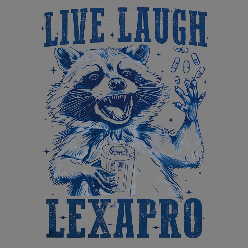 Live-Laugh-Lexapro-Funny-Raccoon-PNG-Digital-Download-Files-1506241033.png