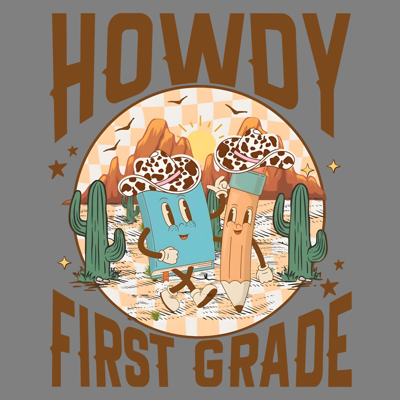 Howdy-First-Grade-Western-Teacher-PNG-Digital-Download-Files-2506241061.png