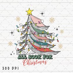 christmas book tree png file, retro book christmas sublimation, book lovers png, bookworm christmas png, school christma