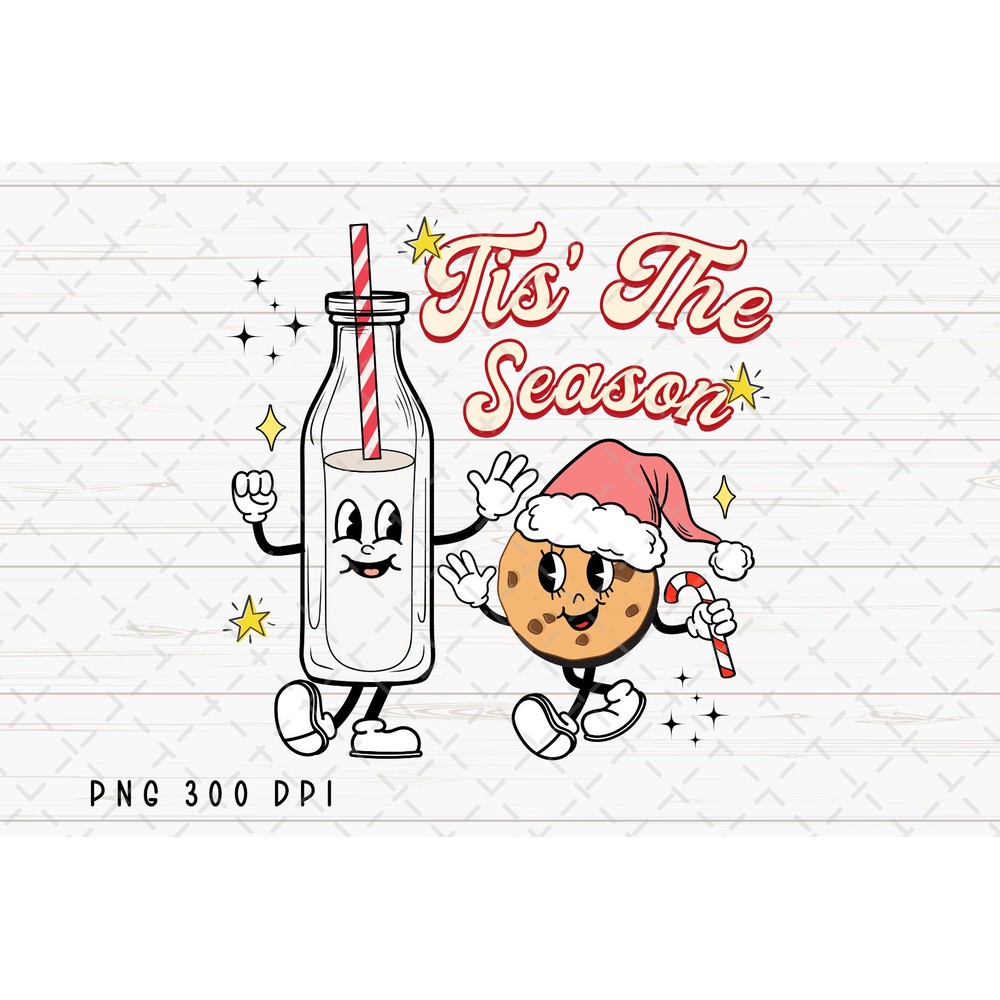 Tis The Season PNG File, Retro Merry Christmas Sublimation, Cookie and Milk Design, Instant Digital Download.jpg