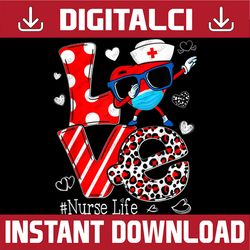 love dabbing heart nursing png, nurse life valentines png, cute nurse png, nurse valentine png, love nurse png sublimati
