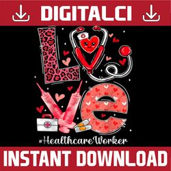 LOVE Heart Stethoscope Png, Healthcare Worker Funny Valentine Day Png, Leopard Valentine Day Nurselife, Love Heart Steth