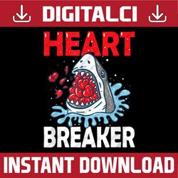 Valentines Day Shark Heart Breaker Png, Funny Boys Kids Png, Valentine's Day, Boy's , Baby, Valentine Png, Heart Breaker