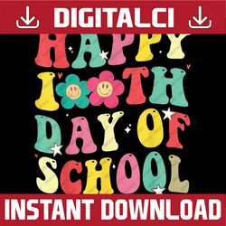 groovy happy 100 days of school png, 100th day of school celebration, back to school, gital dowload