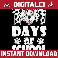 Happy 101 Days School Cute Dog 100 Days Smarter Student Png, Cute Dalmatian School Png, 100th Days of School Png, Digita