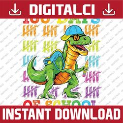 100th Day Of School Dinosaur 100 Days Smarter T Rex Png, Dinosaur With School Png, 100th Days of School Png, Digital Dow