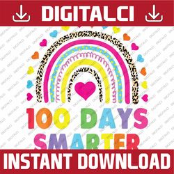 100 Days Smarter Happy 100th Day Of School Rainbow Leopard Png, Love School Png, 100th Days of School Png, Digital Downl