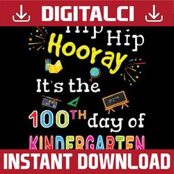 100 Days Of School Gifts For Kids Boys Kindergarten Teacher Png, Love School Png, 100th Days of School Png, Digital Down