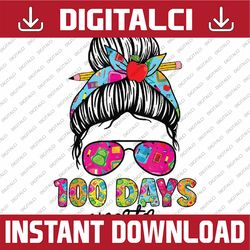 100 Days Smarter Girls Messy Bun Hair 100th Day Of School Png, Love School Png, 100th Days of School Png, Digital Downlo