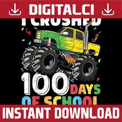100 days of school monster truck 100th day of school boys png, love school png, 100th days of school png, digital downlo