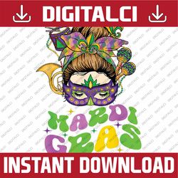 happy mardi gras 2023 funny messy bun mardi gras men women png ,mardi gras png, digital download