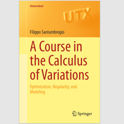 E-Textbook A Course in the Calculus of Variations: Optimization, Regularity, and Modeling (Universitext) PDF ebook