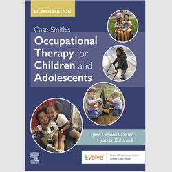 E-Textbook Case-Smith's Occupational Therapy for Children and Adolescents 8th Edition