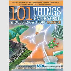 101 Things Everyone Should Know About Science by Dia Michels PDF ebook