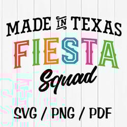 made in texas fiesta squad