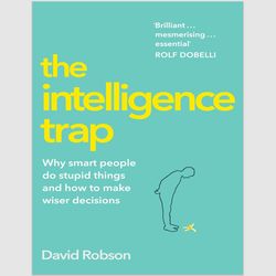 The Intelligence Trap by David Robson PDF ebook
